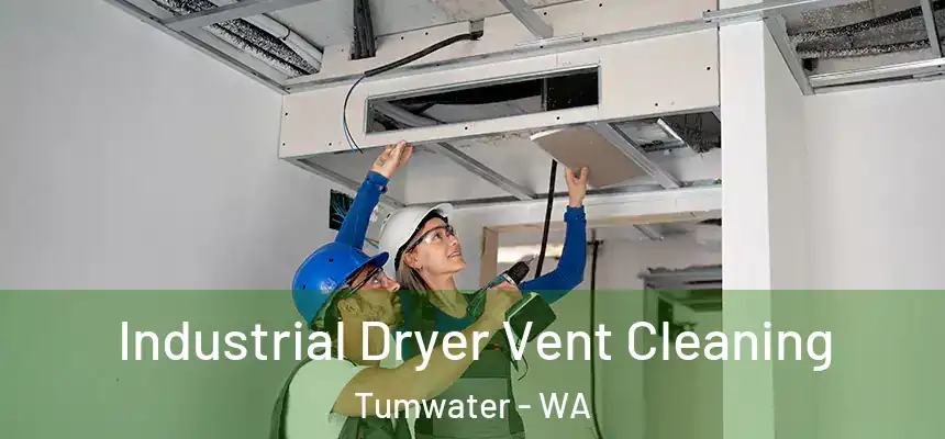  Industrial Dryer Vent Cleaning Tumwater - WA